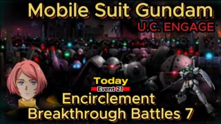 Mobile Suit Gundam U.C. Engage Event 21 Encirclement Breakthrough Battles 7