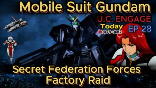 Mobile Suit Gundam U.C. Engage 0078-0082 EP 28 Secret Federation Forces Factory Raid